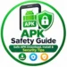 APK safety guide for secure Android app downloads and installation